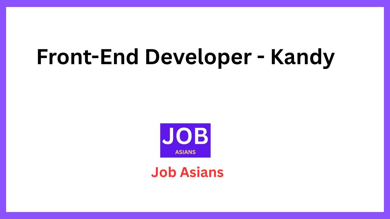 Front-End Developer - Kandy