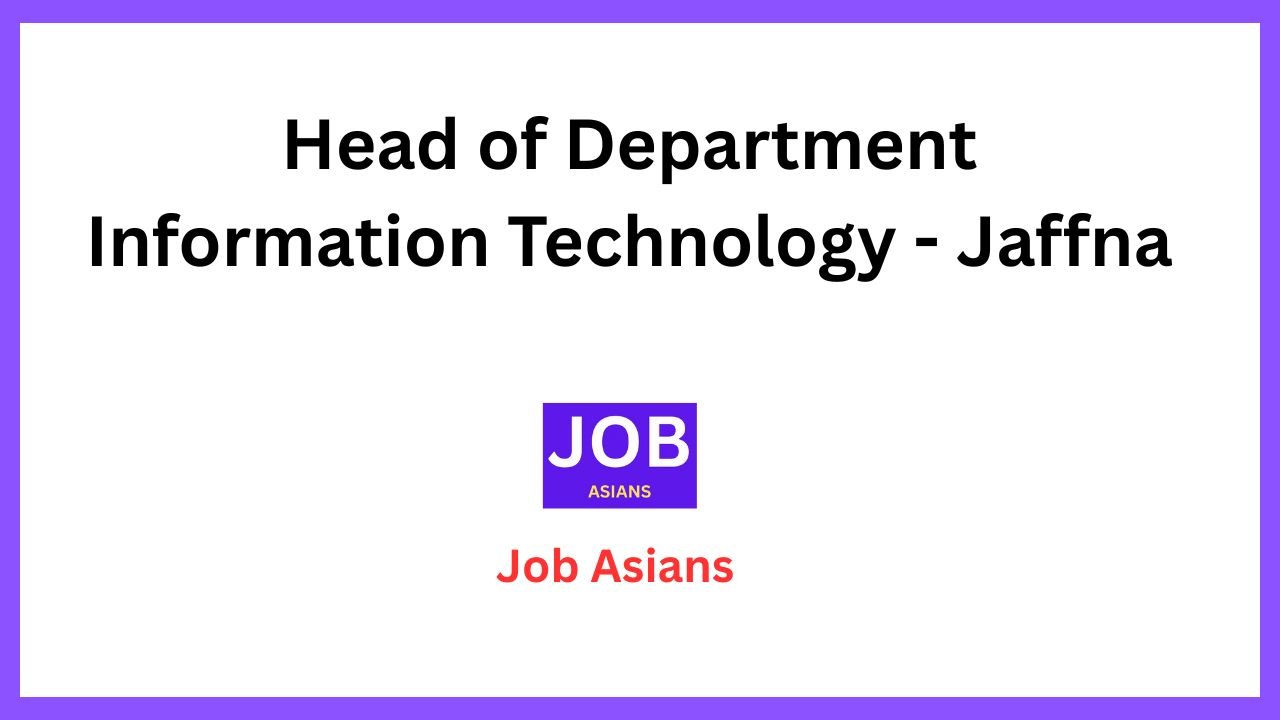 Head of Department Information Technology - Jaffna