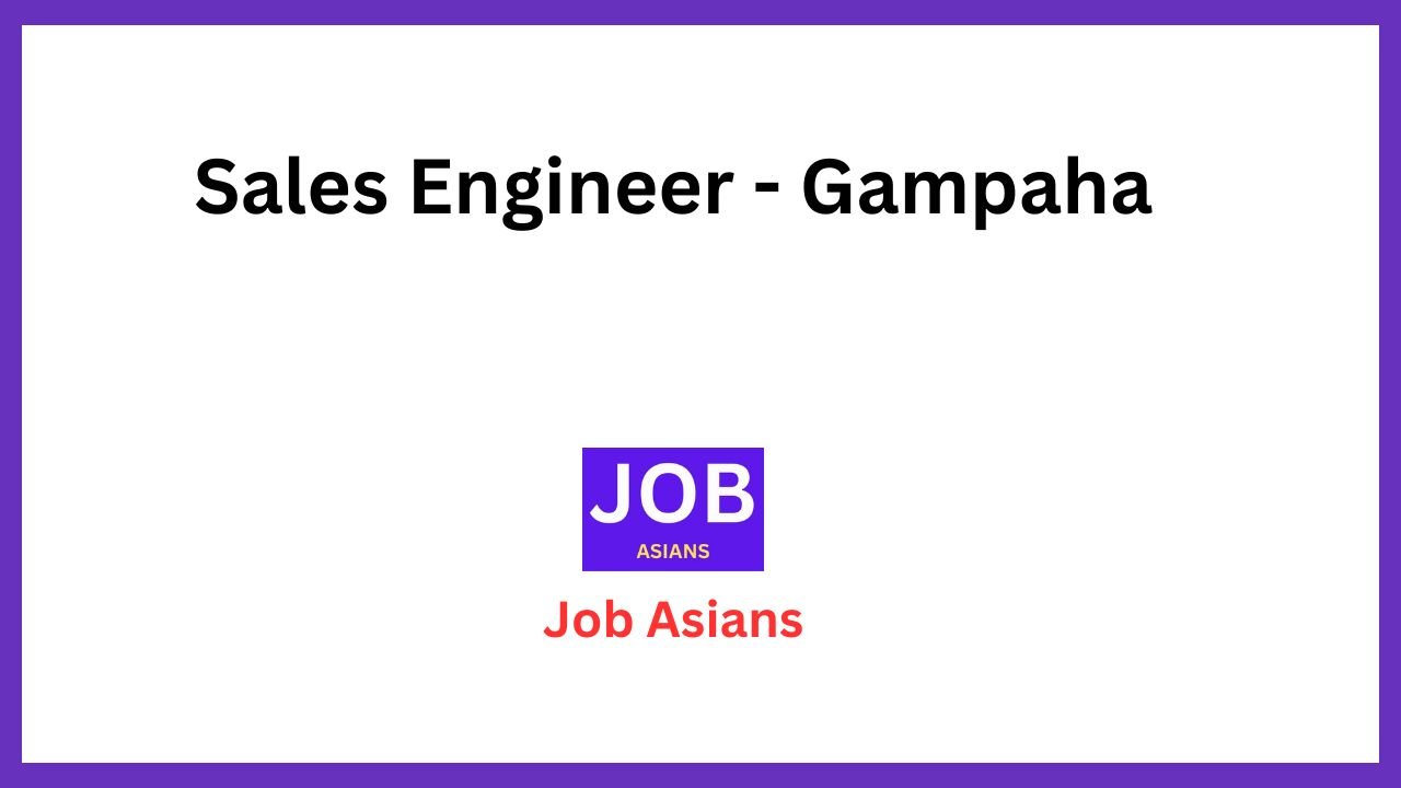 Sales Engineer - Gampaha