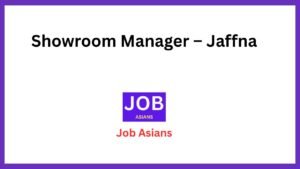 Showroom Manager – Jaffna
