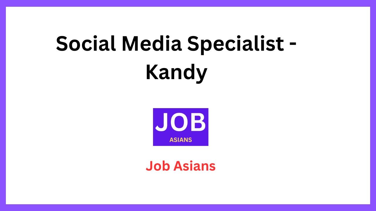 Social Media Specialist - Kandy