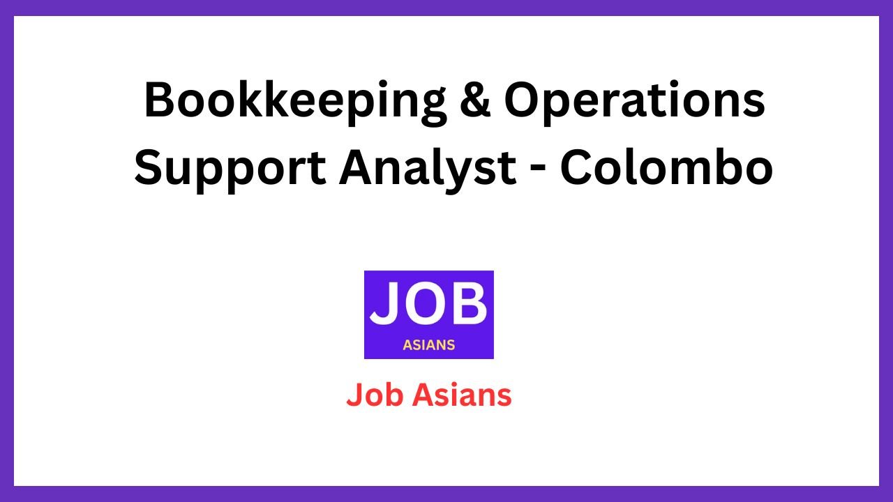 Bookkeeping and Operations Support Analyst
