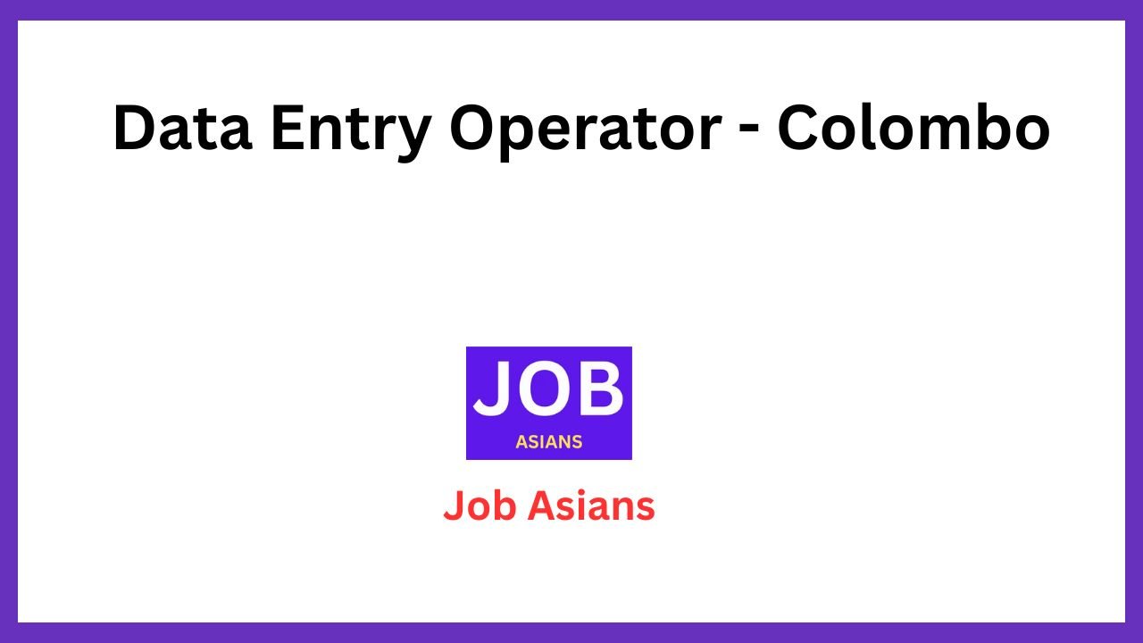 Data Entry Operator - Colombo