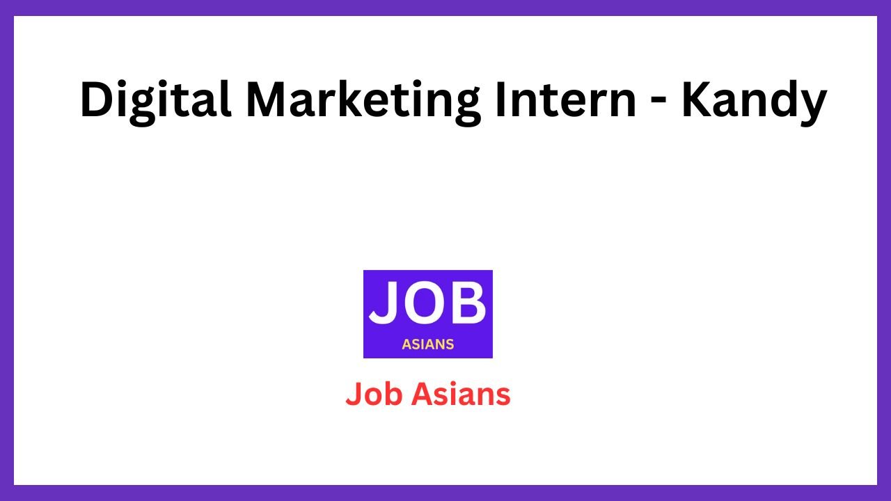 Digital Marketing Intern - Kandy
