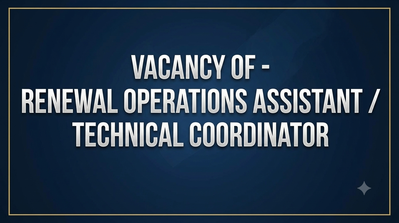 Technical Coordinator, Renewal Operations Assistant